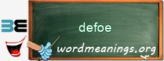 WordMeaning blackboard for defoe